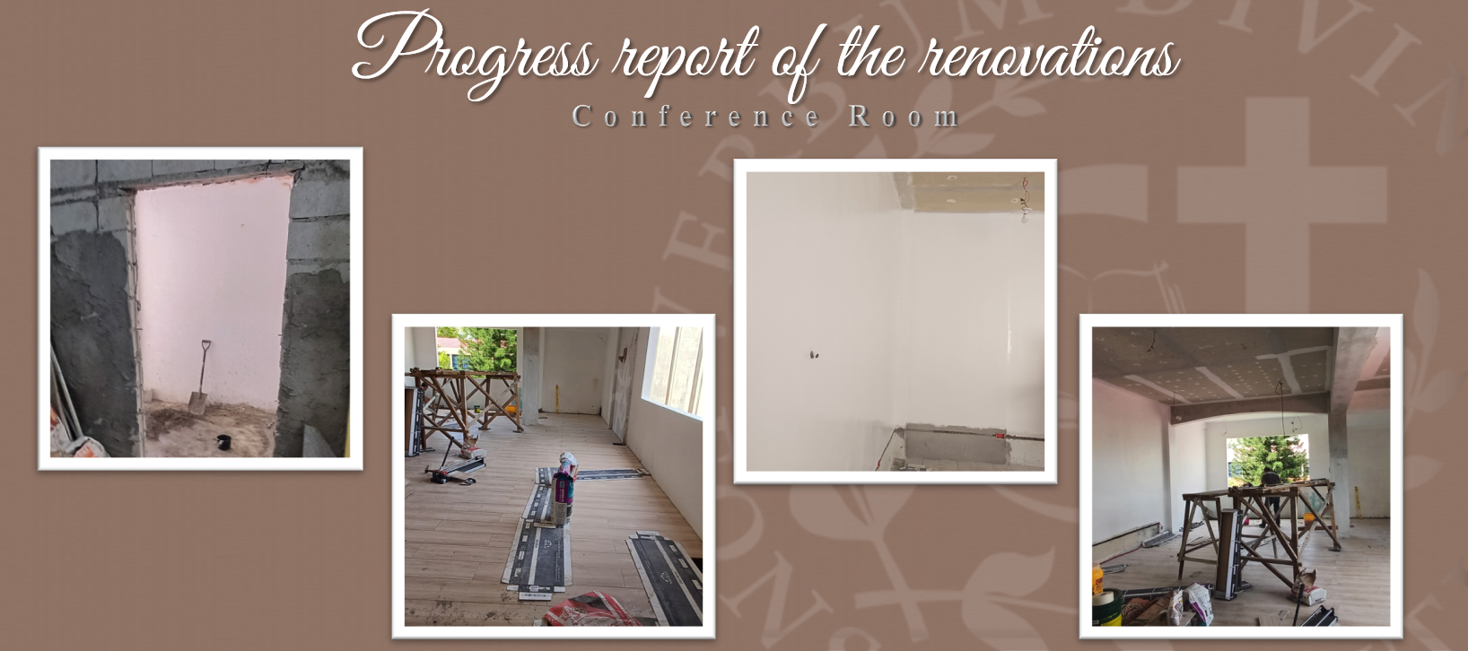 Progress report on the Renovations (Conference Room)